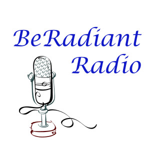 Be Radiant Radio episodes on YouTube.